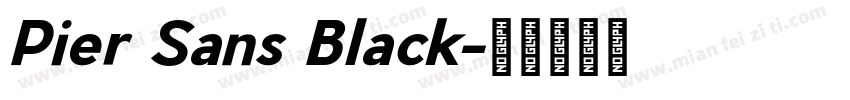 Pier Sans Black字体转换